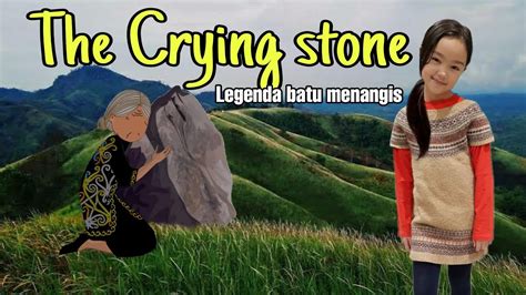 The Legend of the Crying Stone! A Malaysian Folk Tale Exploring Themes of Loss, Resilience and Nature's Wrath